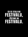 ZOOT.Original Tricou bărbătesc negru ZOOT.Original Ce se întâmplă la festival rămâne la festival