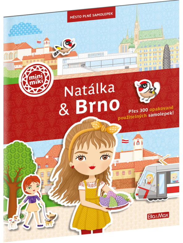 ELLA & MAX NATĂLKA & BRNO ─ Oraș plin de autocolante