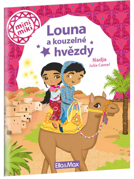 ELLA & MAX LOUNA ȘI STELELE MAGICE ─ Povești pentru cei mai mici